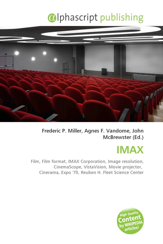 IMAX: Film, Film format, IMAX Corporation, Image resolution, CinemaScope, VistaVision, Movie projector, Cinerama, Expo '70, Reuben H. Fleet Science Center - Image 1