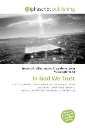 In God We Trust: U. S. state, Florida, Central America, Act of Congress, Great Seal of the United States, National anthem, United States Department of the Treasury - Image 1