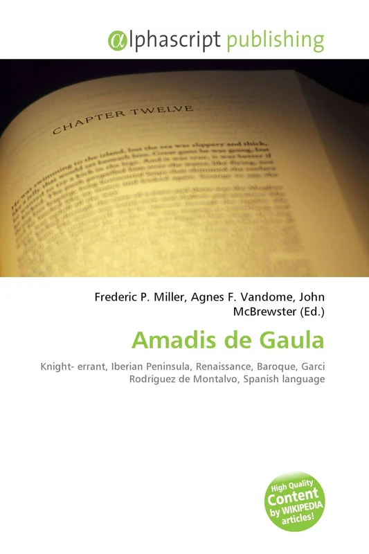 Amadis de Gaula: Knight- errant, Iberian Peninsula, Renaissance, Baroque, Garci Rodríguez de Montalvo, Spanish language - Image 1