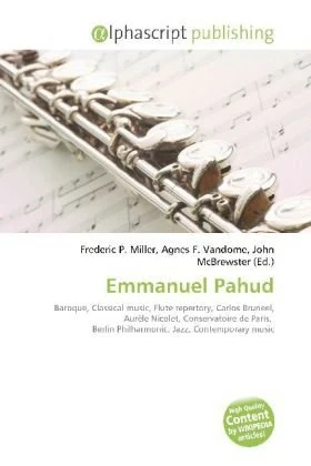 Emmanuel Pahud: Baroque, Classical music, Flute repertory, Carlos Bruneel, Aurèle Nicolet, Conservatoire de Paris, Berlin Philharmonic, Jazz, Contemporary music - Image 1