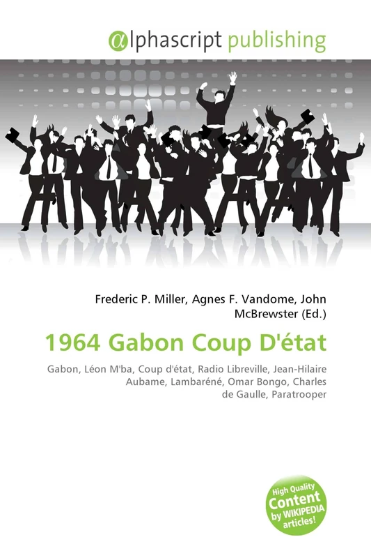 1964 Gabon Coup D'état: Gabon, Léon M'ba, Coup d'état, Radio Libreville, Jean-Hilaire Aubame, Lambaréné, Omar Bongo, Charles de Gaulle, Paratrooper - Image 1