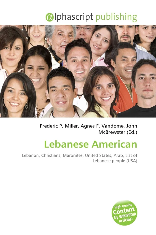 Lebanese American: Lebanon, Christians, Maronites, United States, Arab, List of Lebanese people (USA)