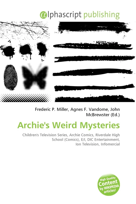 Archie's Weird Mysteries: Children's Television Series, Archie Comics, Riverdale High School (Comics), E/I, DIC Entertainment, Ion Television, Infomercial