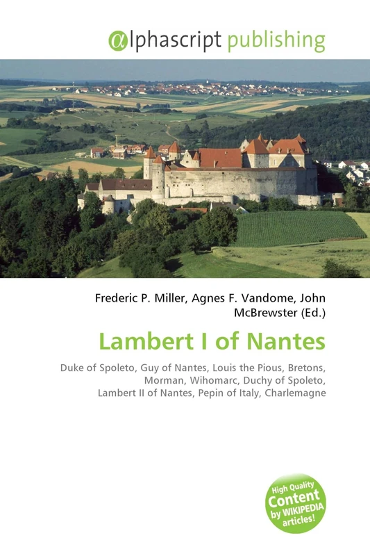 Lambert I of Nantes: Duke of Spoleto, Guy of Nantes, Louis the Pious, Bretons, Morman, Wihomarc, Duchy of Spoleto, Lambert II of Nantes, Pepin of Italy, Charlemagne