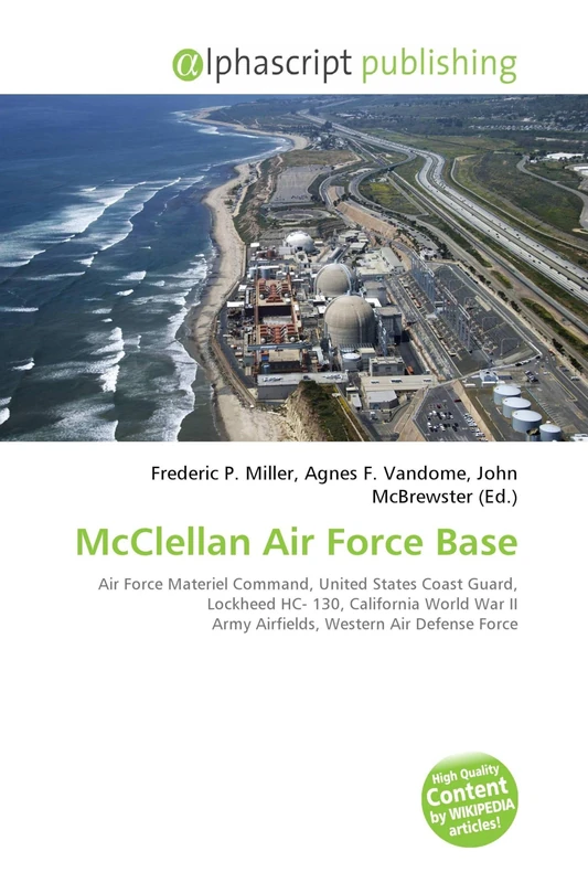McClellan Air Force Base: Air Force Materiel Command, United States Coast Guard, Lockheed HC- 130, California World War II Army Airfields, Western Air Defense Force - Image 1