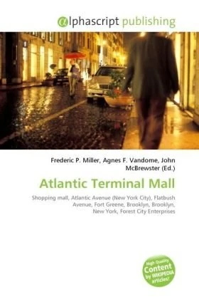Atlantic Terminal Mall: Shopping mall, Atlantic Avenue (New York City), Flatbush Avenue, Fort Greene, Brooklyn, Brooklyn, New York, Forest City Enterprises