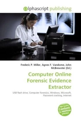 Computer Online Forensic Evidence Extractor: USB flash drive, Computer forensics, Windows, Microsoft, Password cracking, Internet - Image 1