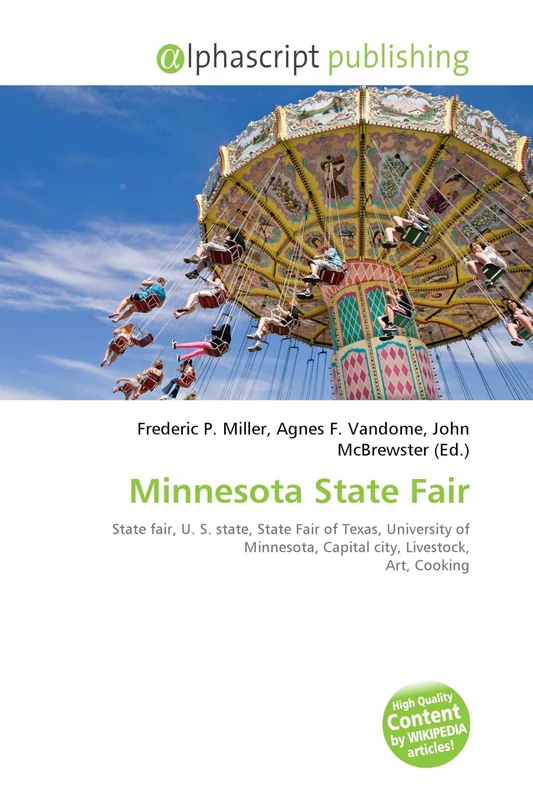 Minnesota State Fair: State fair, U. S. state, State Fair of Texas, University of Minnesota, Capital city, Livestock, Art, Cooking - Image 1