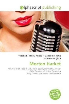 Morten Harket: Norway, Uriah Heep (band), David Bowie, Elton John, Johnny Cash, Toto (band), List of Eurovision Song Contest presenters, Graham Nash