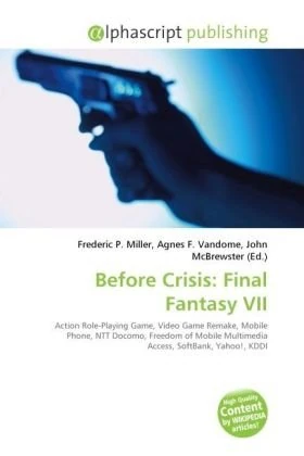 Before Crisis: Final Fantasy VII: Action Role-Playing Game, Video Game Remake, Mobile Phone, NTT Docomo, Freedom of Mobile Multimedia Access, SoftBank, Yahoo!, KDDI - Image 1