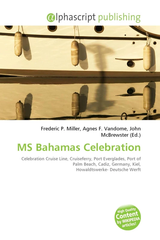 MS Bahamas Celebration: Celebration Cruise Line, Cruiseferry, Port Everglades, Port of Palm Beach, Cadiz, Germany, Kiel, Howaldtswerke- Deutsche Werft - Image 1