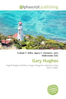 Gary Hughes: English People, Hard Rock, Singer, Songwriter, Musician, Vinny Burns, Guitar.