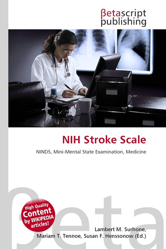 NIH Stroke Scale: NINDS, Mini-Mental State Examination, Medicine