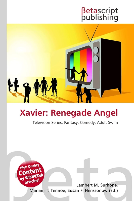 Xavier: Renegade Angel: Television Series, Fantasy, Comedy, Adult Swim - Image 1
