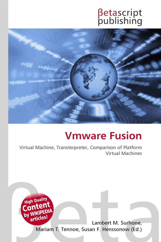 Vmware Fusion: Virtual Machine, Transterpreter, Comparison of Platform Virtual Machines - Image 1