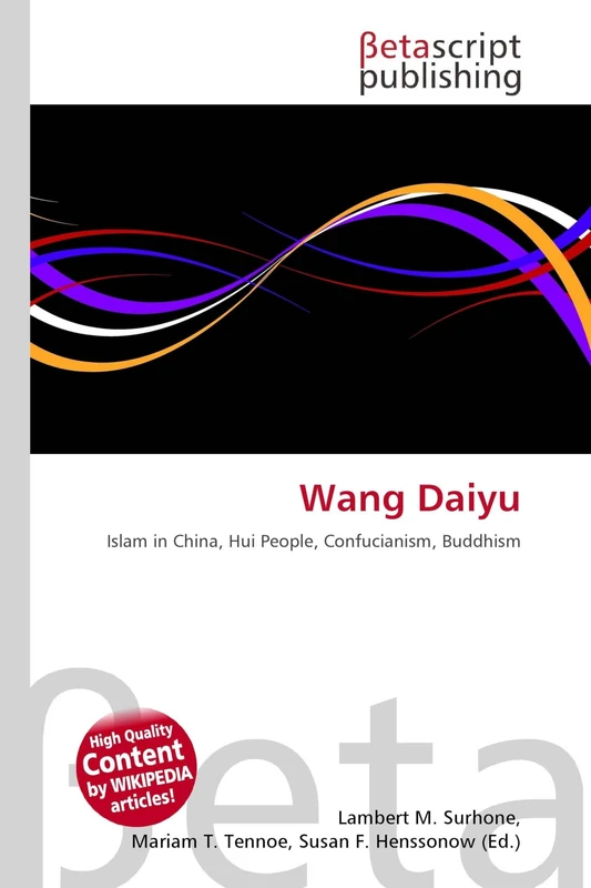 Wang Daiyu: Islam in China, Hui People, Confucianism, Buddhism