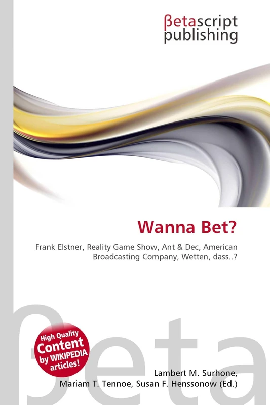 Wanna Bet?: Frank Elstner, Reality Game Show, Ant & Dec, American Broadcasting Company, Wetten, dass..? - Image 1