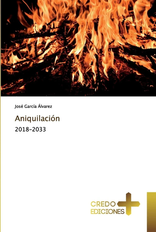 Aniquilación: 2018-2033