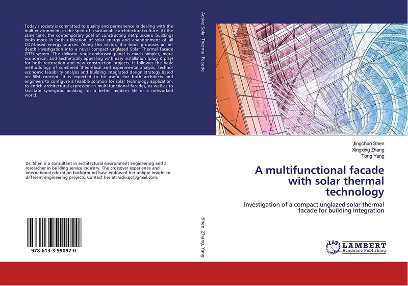 A multifunctional facade with solar thermal technology: Investigation of a compact unglazed solar thermal facade for building integration