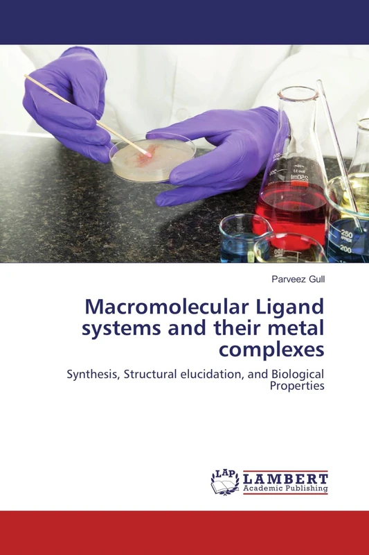 Macromolecular Ligand systems and their metal complexes: Synthesis, Structural elucidation, and Biological Properties - Image 1