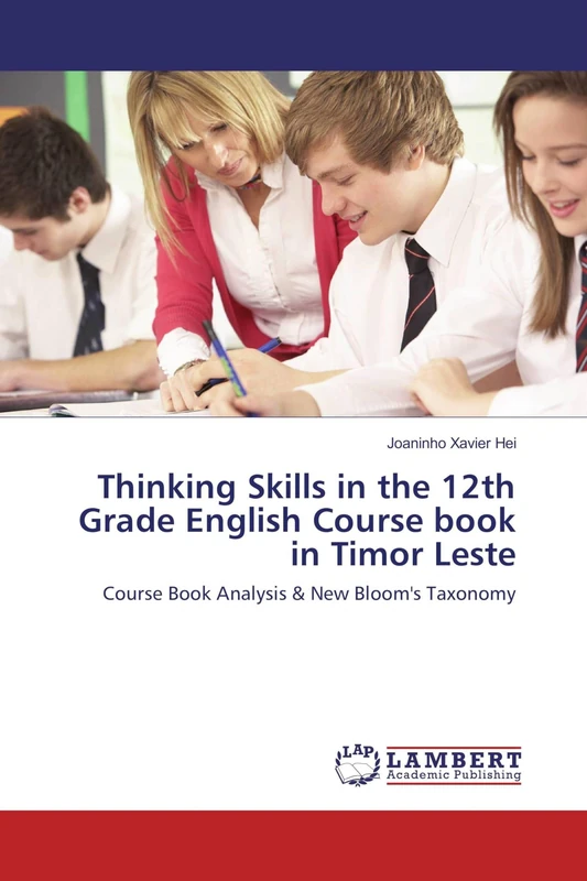 Thinking Skills in the 12th Grade English Course book in Timor Leste: Course Book Analysis & New Bloom's Taxonomy - Image 1