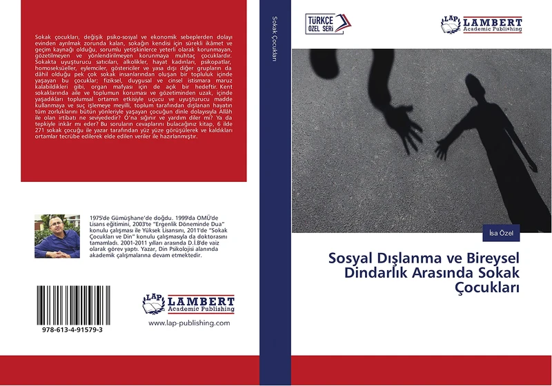 Sosyal Dışlanma ve Bireysel Dindarlık Arasında Sokak Çocukları