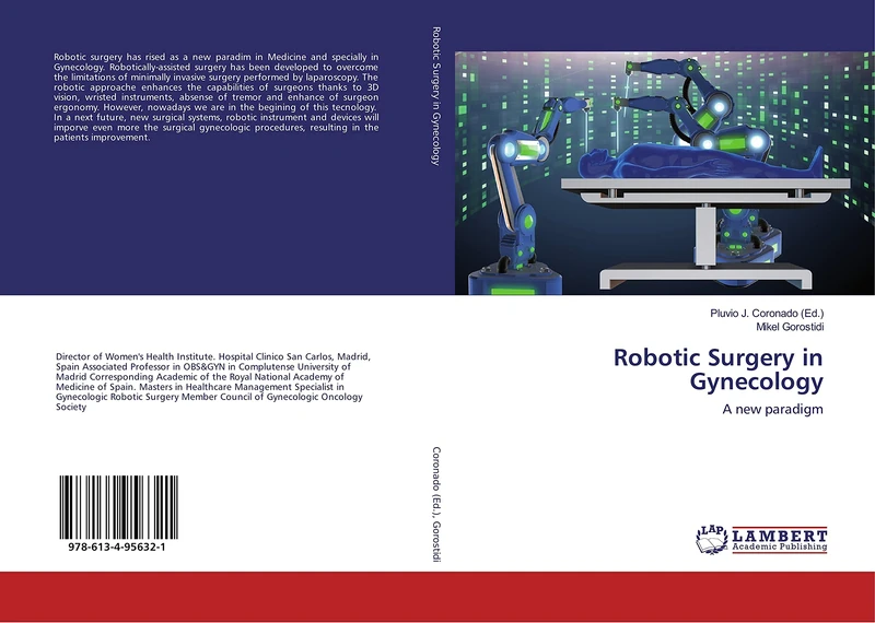 Robotic Surgery in Gynecology: A new paradigm