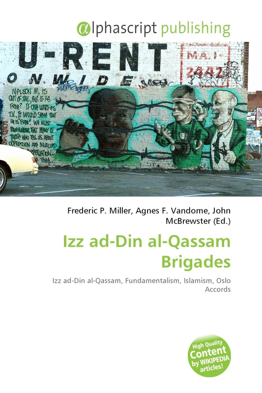 Izz ad-Din al-Qassam Brigades: Izz ad-Din al-Qassam, Fundamentalism, Islamism, Oslo Accords