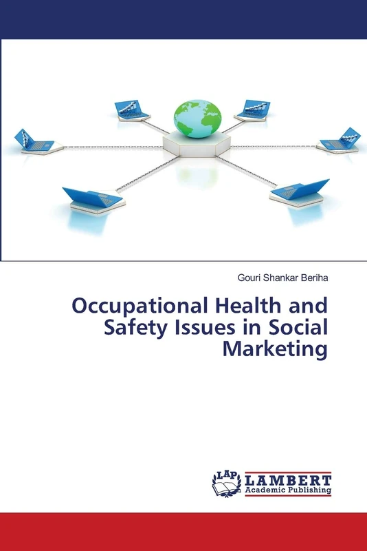 Occupational Health and Safety Issues in Social Marketing