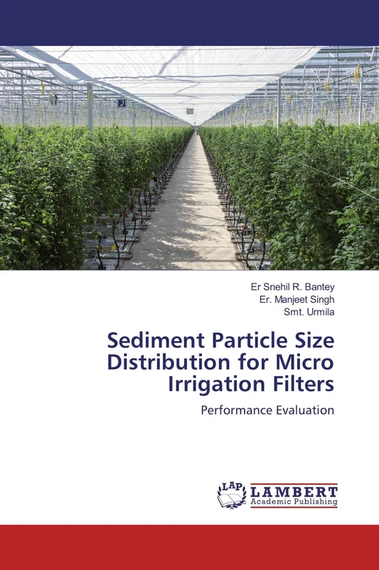 Sediment Particle Size Distribution for Micro Irrigation Filters: Performance Evaluation