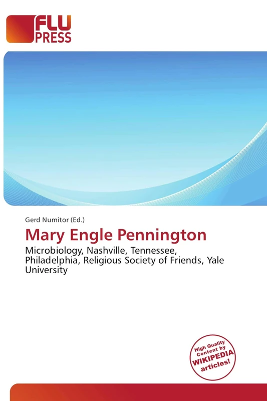 Mary Engle Pennington: Microbiology, Nashville, Tennessee, Philadelphia, Religious Society of Friends, Yale University - Image 1