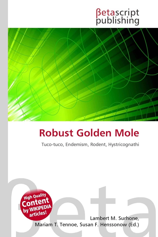 Robust Golden Mole: Tuco-tuco, Endemism, Rodent, Hystricognathi