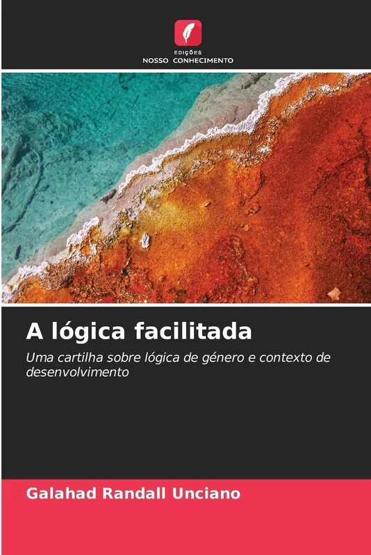 A lógica facilitada: Uma cartilha sobre lógica de género e contexto de desenvolvimento - Image 1