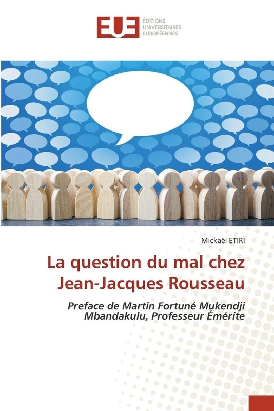 La question du mal chez Jean-Jacques Rousseau: Preface de Martin Fortuné Mukendji Mbandakulu, Professeur Émérite - Image 1
