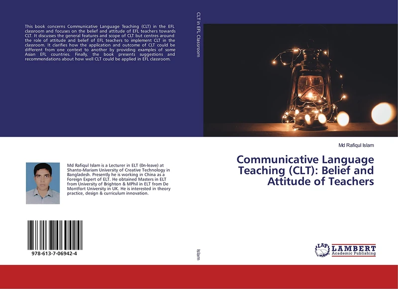 Communicative Language Teaching (CLT): Belief and Attitude of Teachers