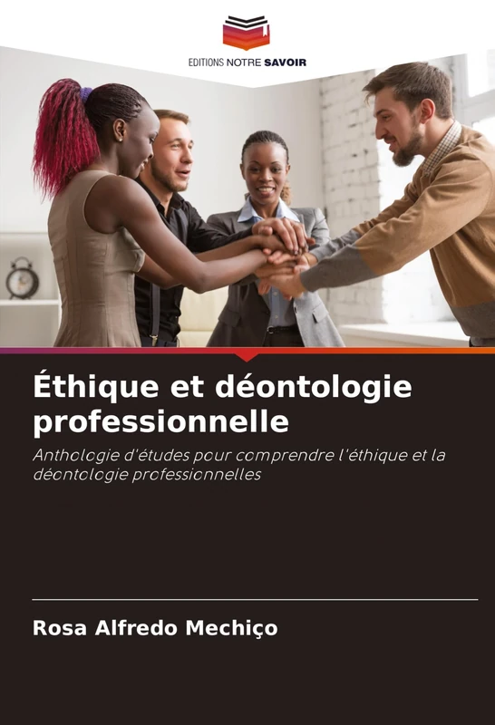 Éthique et déontologie professionnelle: Anthologie d'études pour comprendre l'éthique et la déontologie professionnelles - Image 1
