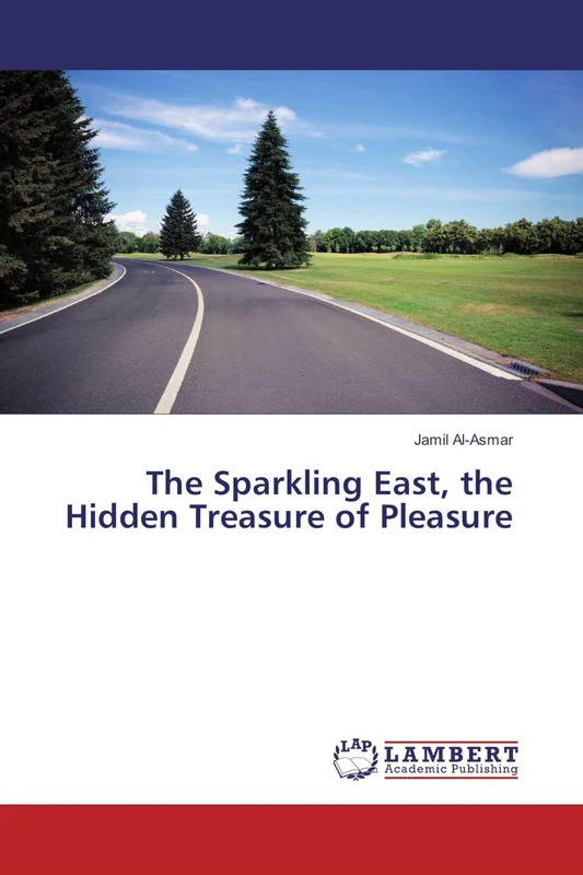 The Sparkling East, the Hidden Treasure of Pleasure - Image 1