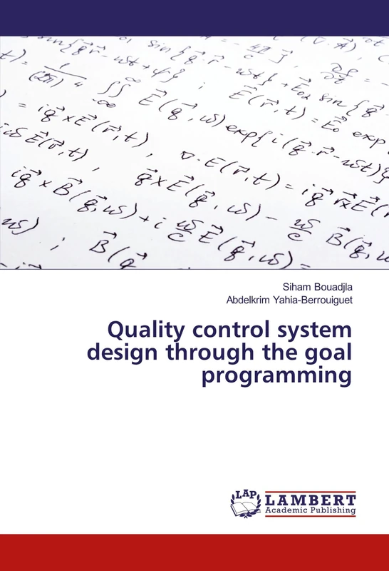 Quality control system design through the goal programming