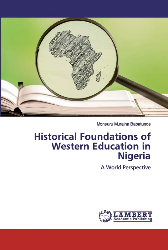 Historical Foundations of Western Education in Nigeria: A World Perspective