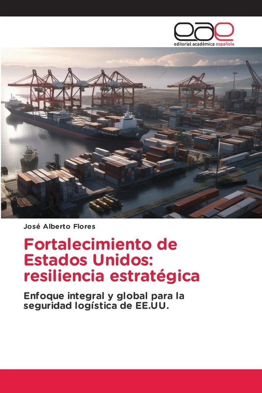 Fortalecimiento de Estados Unidos: resiliencia estratégica