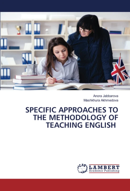 SPECIFIC APPROACHES TO THE METHODOLOGY OF TEACHING ENGLISH