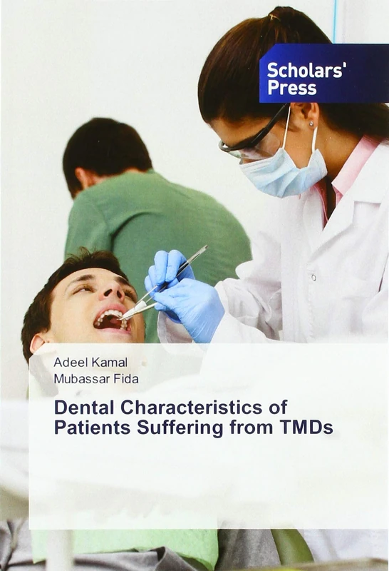 Dental Characteristics of Patients Suffering from TMDs