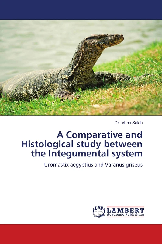 A Comparative and Histological study between the Integumental system: Uromastix aegyptius and Varanus griseus - Image 1
