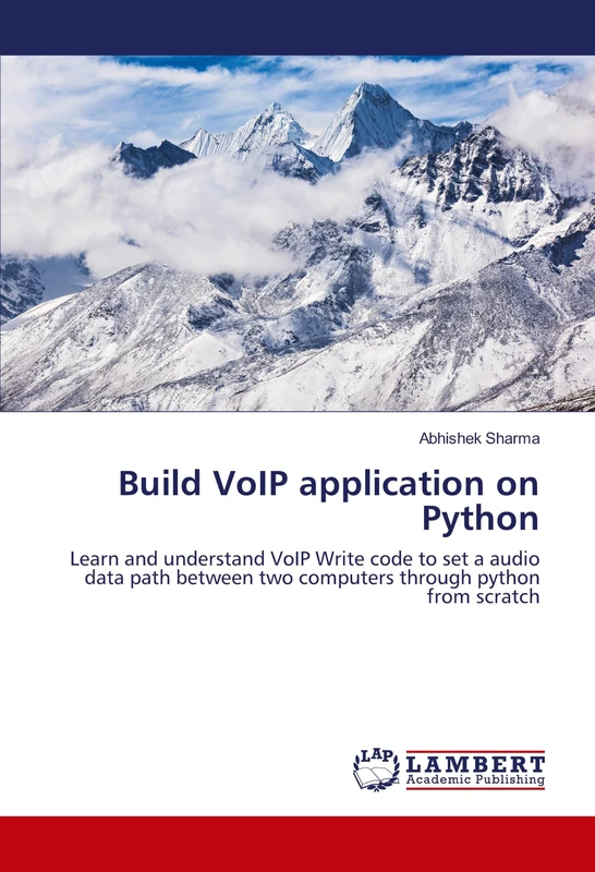 Build VoIP application on Python: Learn and understand VoIP Write code to set a audio data path between two computers through python from scratch
