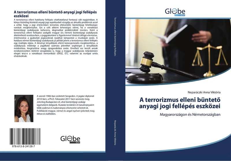 A terrorizmus elleni büntető anyagi jogi fellépés eszközei: Magyarországon és Németországban