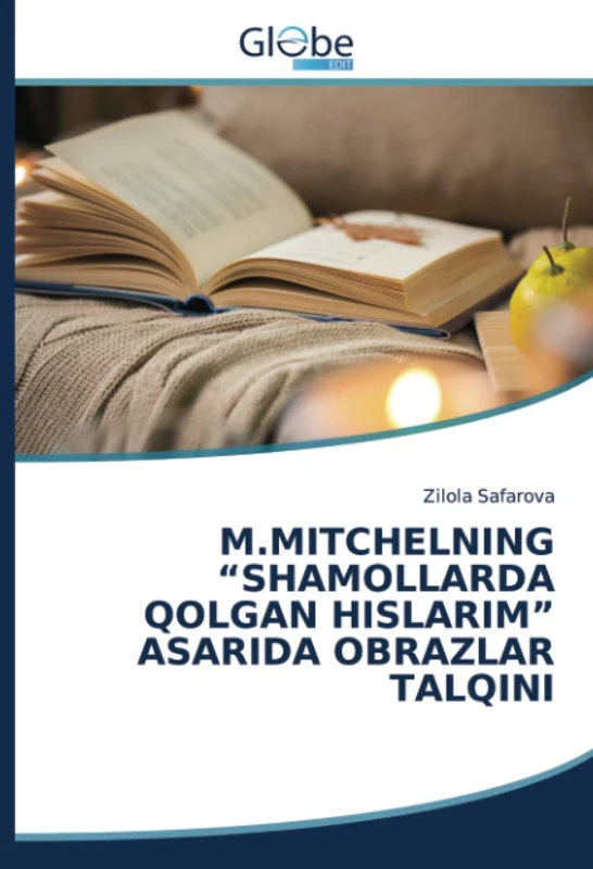 M.MITCHELNING “SHAMOLLARDA QOLGAN HISLARIM” ASARIDA OBRAZLAR TALQINI - Image 1