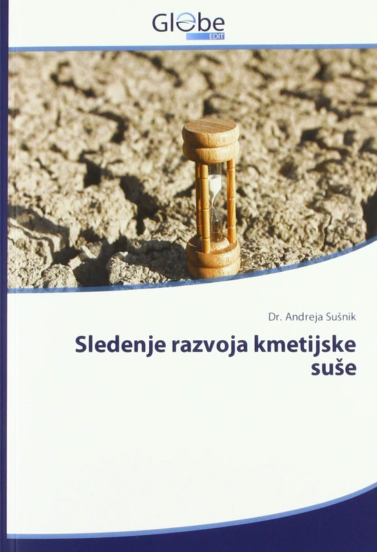 Sledenje razvoja kmetijske suše