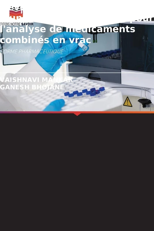 Développement et validation d'une méthode RP-HPLC pour l'analyse de médicaments combinés en vrac: FORME PHARMACEUTIQUE