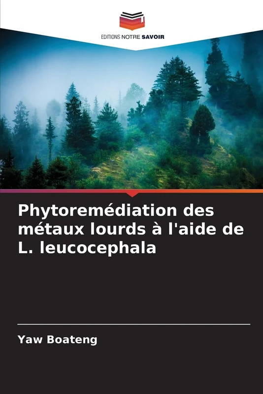 Phytoremédiation des métaux lourds à l'aide de L. leucocephala
