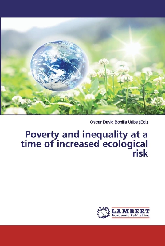 Poverty and inequality at a time of increased ecological risk